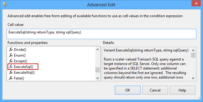 Double-clicking the ExecuteSql() finction in the Advanced Edit dialog