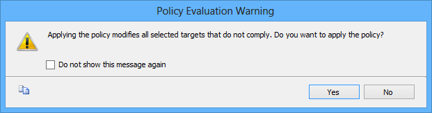 Policy Evaluation Warning dialog