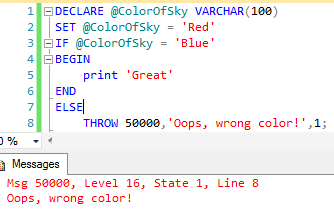 An exception is thrown if the @ColorOfSky variable is not set to Blue