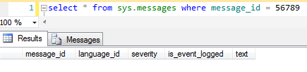 Figure showing that error number 56789 does not exist in the sys.messages catalog view