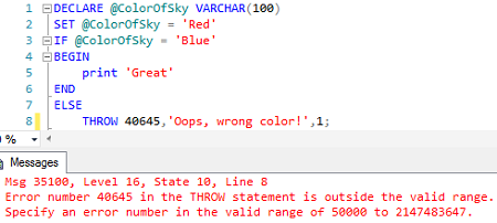 Only error numbers within the range of 50000 to 2147483647 can be directly invoked in THROW statement