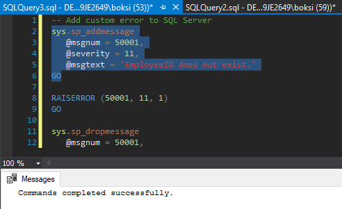 Script for storing message code, severity, and state in an instance of the SQL Server Database Engine used to add our own raise error SQL message