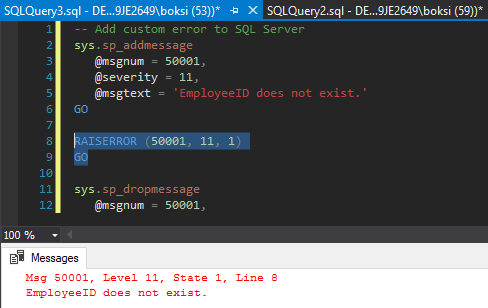 The custom raise error SQL Server message with code, severity, and state in results grid of Management Studio