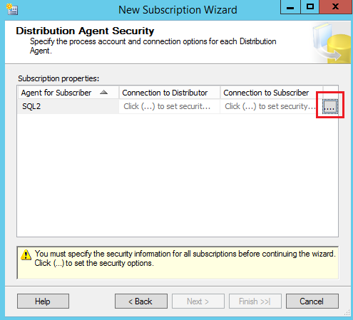 SQL Server replication - New Subscription Wizard - Distrubtion Agent secuirty