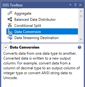 This image shows the Data Conversion Transformation decsription from the SSIS tollbox