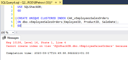 Unsuccessfully executed script for creating an indexed view in SSMS