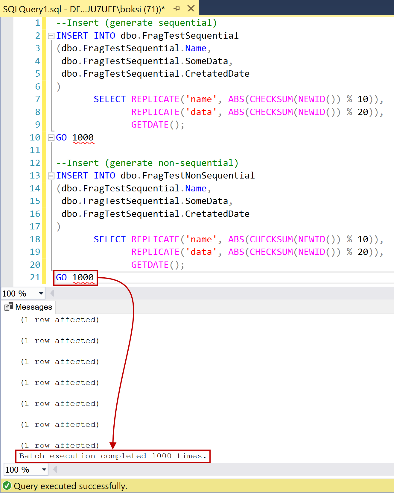 A successfully executed script in SSMS for inserting a thousand records into two tables