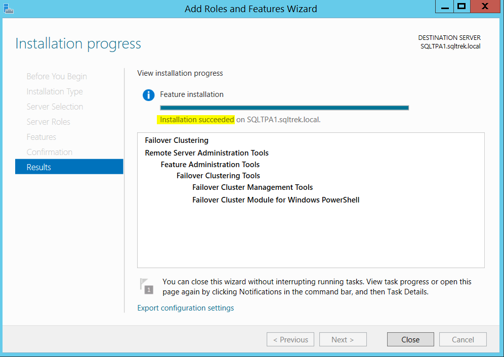 Add roles and features wizard - Failover clustering - view installation progress