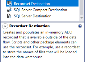 This image shows the Recordset destination description from SSIS toolbox