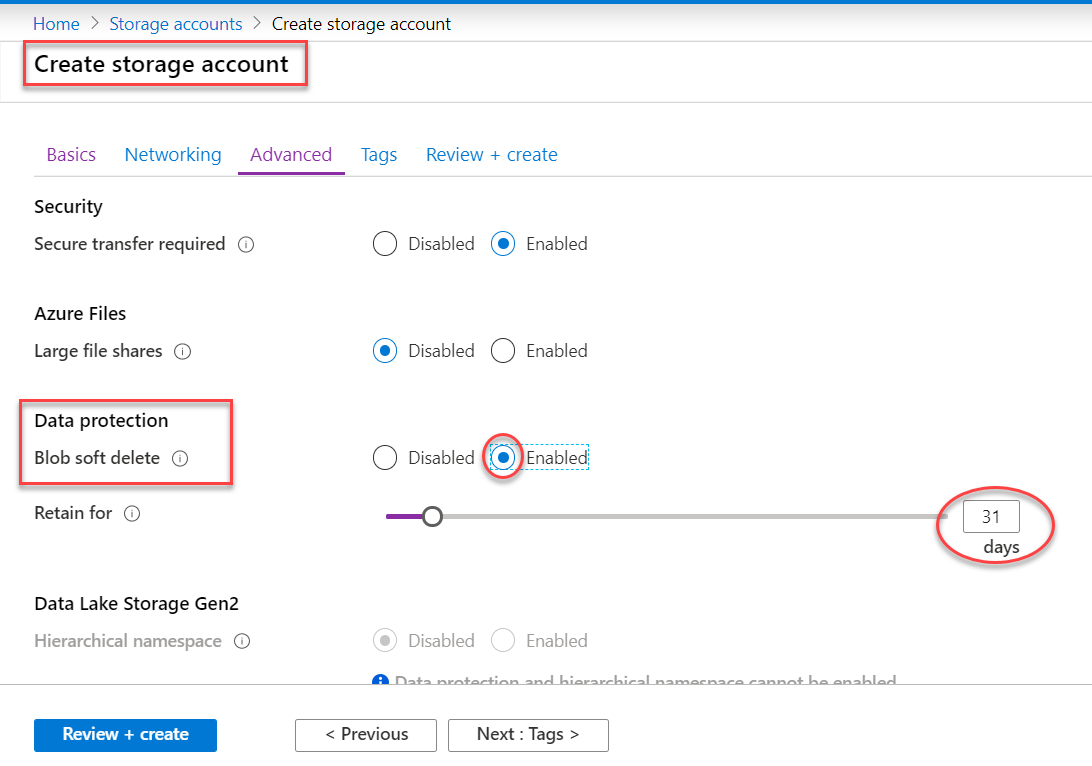 Enabling soft delete feature while creating a storage account.