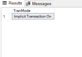 Determine transaction mode in SQL Server