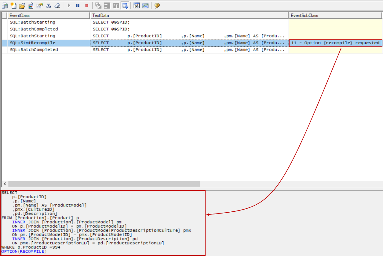 Use SQL Profiler for query recompilations